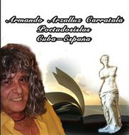 Armando Arzalluz Carratalá/Poetadosislas